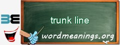 WordMeaning blackboard for trunk line